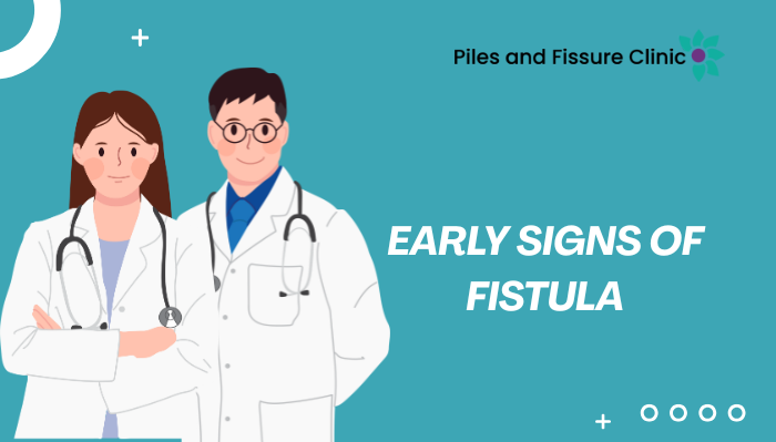 Is It Just a Pain or Something More? Early Signs of Fistula